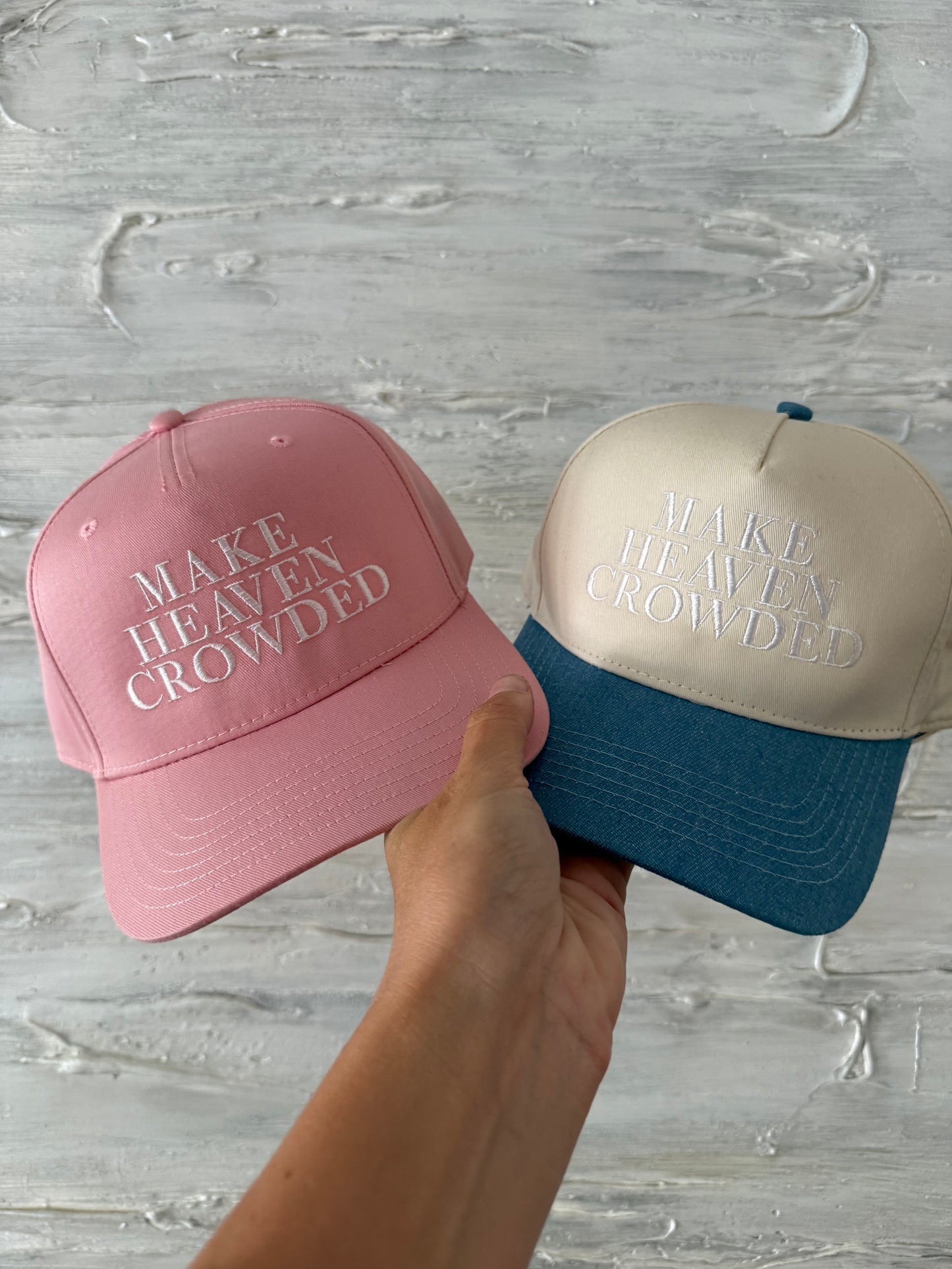 Make Heaven Crowded Hat