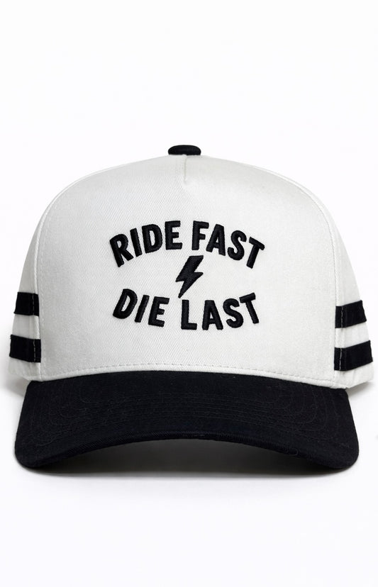 Ride Fast Die Last